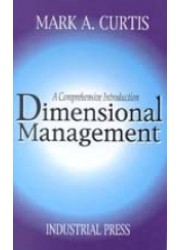 Dimensional Management : A Comprehensive Introduction